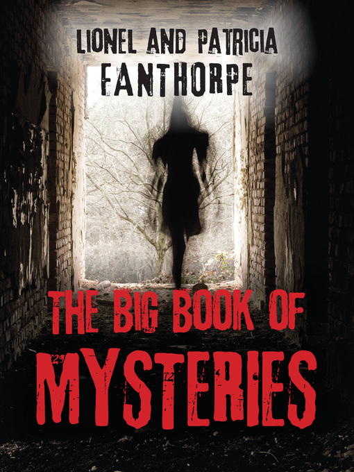 Title details for The Big Book of Mysteries by Patricia Fanthorpe - Available